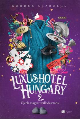 Luxushotel, Hungary 2