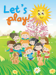 Let's play! Poems, Riddles, Songs and Games