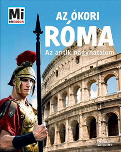 Az ókori Róma - MiMicsoda