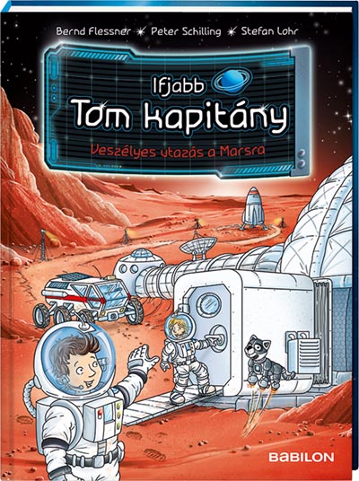 Ifjabb Tom kapitány - Veszélyes utazás a Marsra